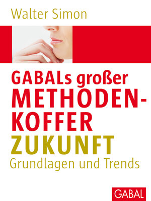 cover image of GABALs großer Methodenkoffer Zukunft